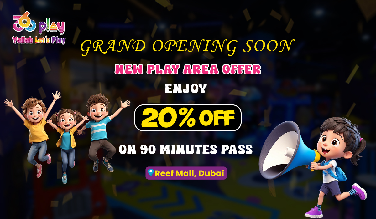 360 Play UAE - Reef Mall Dubai New Play Area Opening